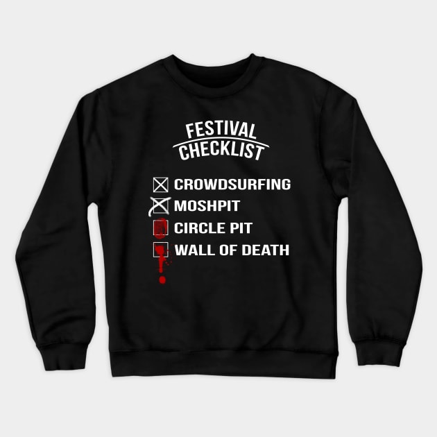 Metal und Rock - Festival Checkliste Crewneck Sweatshirt by Modern Medieval Design